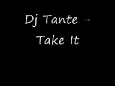 Dj Tante - Take It