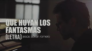 Jesús Adrián Romero - Que Huyan Los Fantasmas (Lyric Video)
