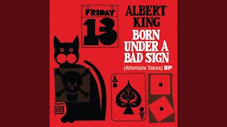 Born Under A Bad Sign (Take 1 - Alternate)