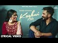 Kashni Akh (Lyrical Video) Gurneet Dosanjh | Sara Gurpal | NYC | Romantic Punjabi Song 2023 |