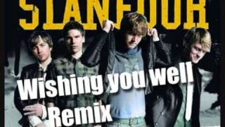 Stanfour - Wishing you well - Remix