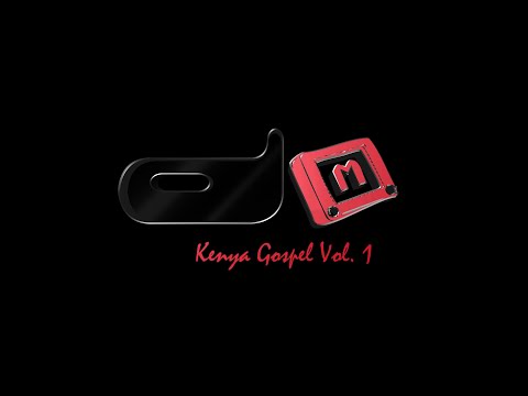 Dj Merick - Kenya Gospel Vol.1
