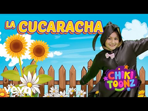 Chiki Toonz - La Cucaracha