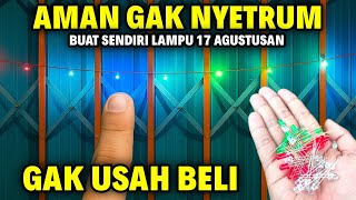 Download lagu cara buat lampu 17 agustusan yang tidak nyetrum mp3 Download lagu cara buat lampu 17 agustusan yang tidak nyetrum mp3