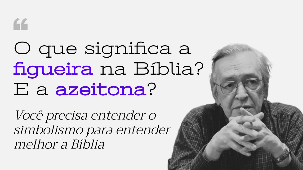 Simbolismo na Bíblia (Olavo de Carvalho)
