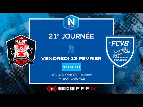 J21 I FC Fleury 91 vs FC Villefranche B en replay I National FFF 2025-2026