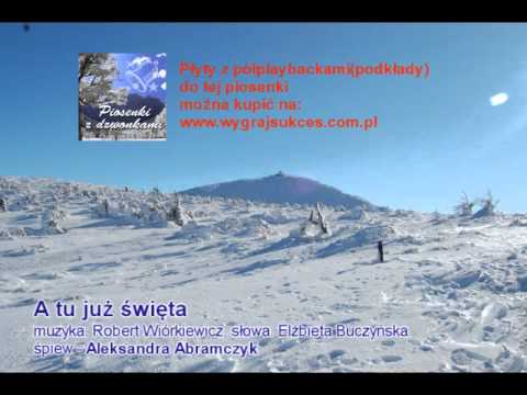 "A tu już święta" - Aleksandra Abramczyk