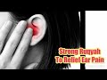 Strong Ruqyah To relief ear pain/ Hearing Problem/ Hearing loss/ رقيه لعلاج طنين      الأذن والألم