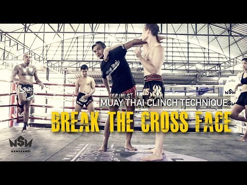 Break the Cross Face | Namsaknoi Muay Thai