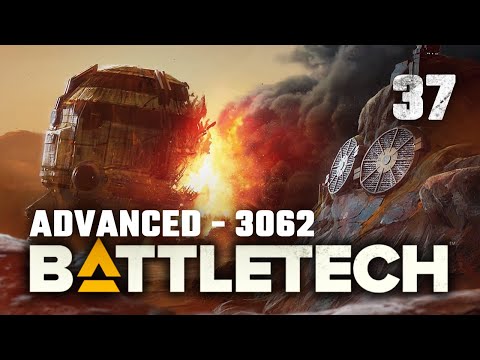 Bigger! Better! Atlas! -  Battletech Advanced - 3062 Career Mode Playthrough #37