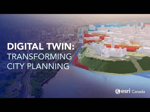 Revolutionizing Urban Planning: Esri Canada's Digital Twin Technology in Action