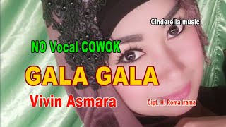 Download lagu gala gala karaoke no vocal cowok vivin asmara vide... mp3
