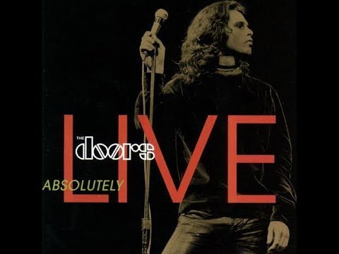 The Doors - Absolutely Live [HQ] - FULL ALBUM