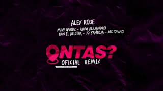 Alex Rose - Ontas? (Remix) - Miky Woodz, Mc Davo, Juhn &quot;El AllStar&quot;, Rauw Alejandro &amp; JD Pantoja
