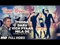 Thoda Daru Vich Pyaar Mila De Lyrics - Tum Bin