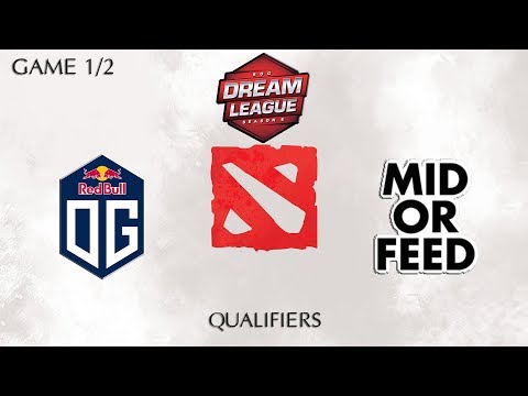 OG vs Mid or Feed Highlights DreamLeague Season 8 Qualifiers Game 1