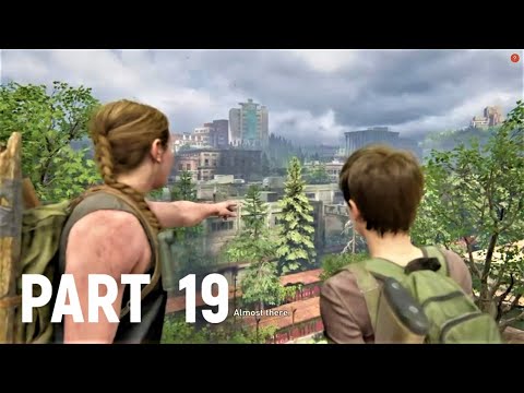 The Last of Us 2 Walkthrough Gameplay Part 19 (No Commentary) TLOU2