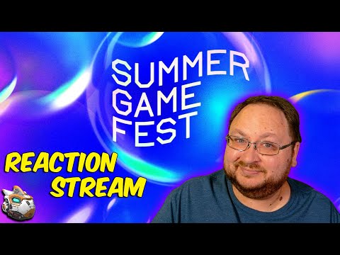 Summer Game Fest Reaction Stream! Summer Game Fest 2023