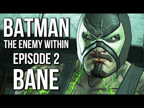 Batman The Enemy Within EPISODE TWO - BANE SCENES