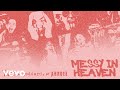 venbee, goddard., ArrDee - messy in heaven (Official Audio)