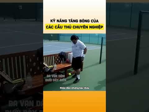 Kỹ năng tâng bóng của các cầu thủ chuyên nghiệp