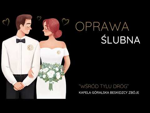 Kapela Beskidzcy Zbóje - „WŚRÓD TYLU DRÓG”