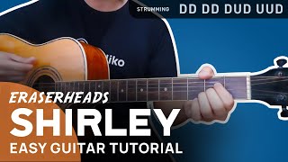 SHIRLEY Guitar Tutorial | Eraserheads | Chordiko