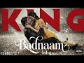 Badnaam Ishq L KING L Shahrukh Khan L Deepika Padukone L New Song