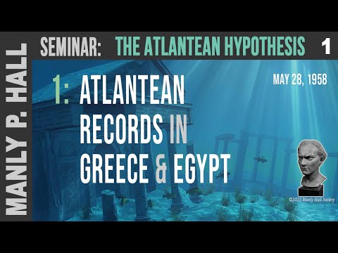 MPH Seminar: Atlantean Hypothesis 1 - Evidence from Greece and Egypt
