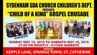Child of The King Gospel Crusade-Kepple Lane-Thursday Night-May 16, 2019