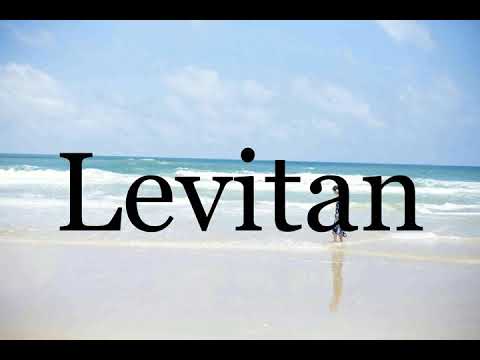How To Pronounce Levitan🌈🌈🌈🌈🌈🌈Pronunciation Of Levitan