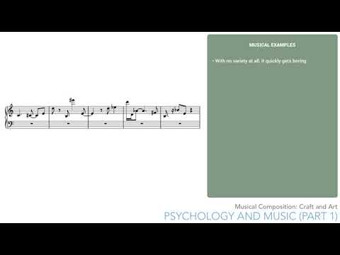 Musical Composition, Craft and Art #2 - Psychology and Music, part 1