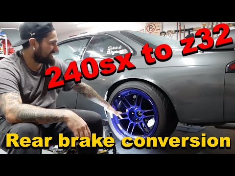 Nissan 240sx to 300zx z32 rear brake conversion | how to