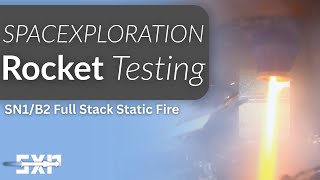 SN1/B2 Full Stack Static Fire