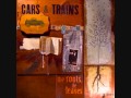 Cars & Trains - Intimidated By Silence ...