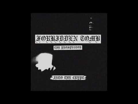 FORBIDDEN TOMB - PROSPEKTOR ALBUM