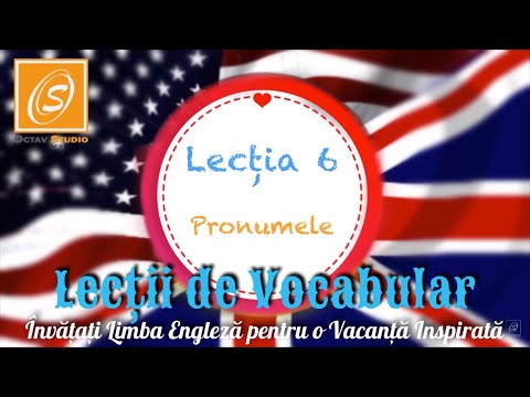 Lecția 6 - Pronumele  - Lecții de Vocabular în Limba Engleză