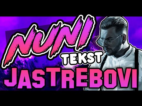 ★ NUNI - JASTREBOVI ( LYRICS - TEKST ) ★