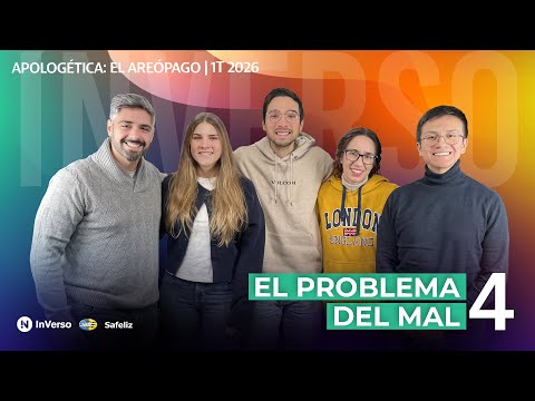 Inverso | Apologética: El Areópago | Cap 4 | El problema del mal  | 1T 2026