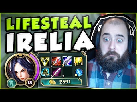 HOW OPPRESSIVE CAN FULL LIFESTEAL BE ON IRELIA? NEW OP IRELIA TOP BUILD SEASON 7! League of Legends
