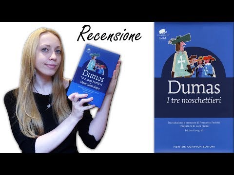 I TRE MOSCHETTIERI di Alexandre Dumas - Recensione [Che libro mi (s)consigli??]