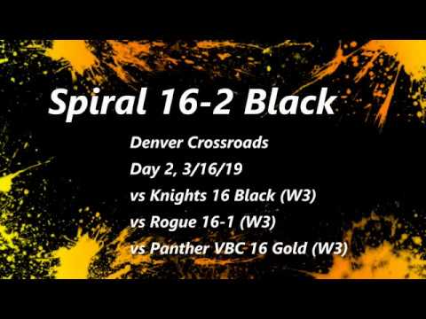 Spiral VB 16 Black Denver Crossroads Day 2
