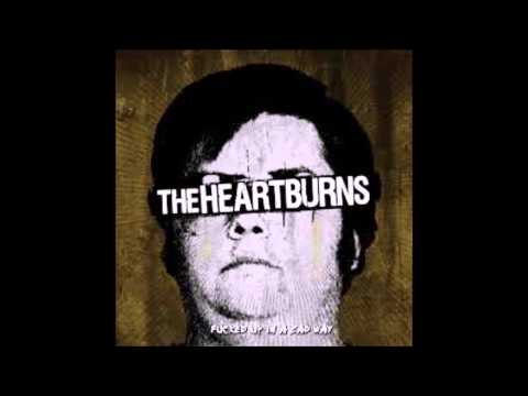 The Heartburns - Got Nothin' To Prove