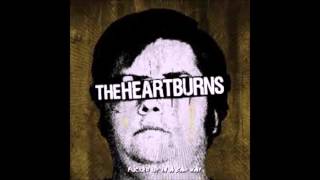 The Heartburns - Got Nothin' To Prove