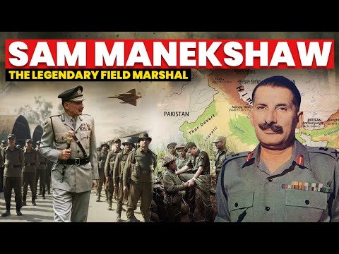 Sam Manekshaw: The Fearless General Who Brought Pakistan to Its Knees