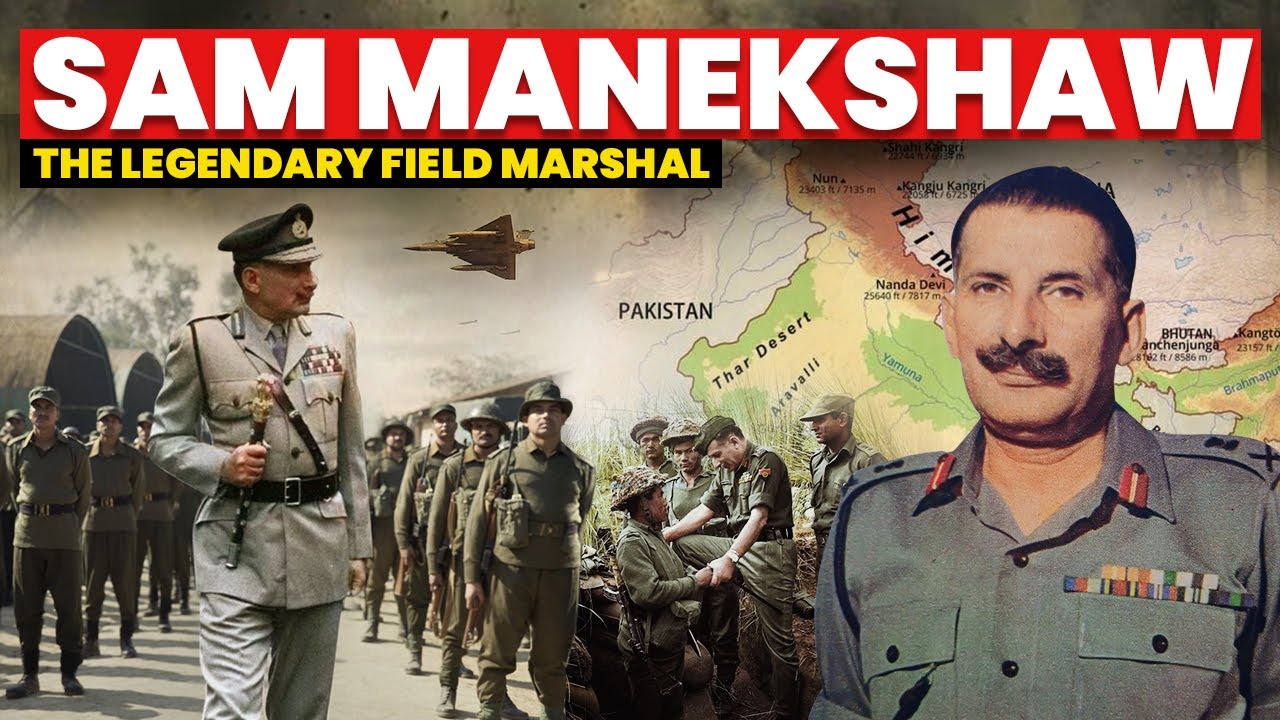 Sam Manekshaw: The Fearless General Who Brought Pakistan to Its Knees