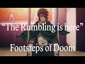 Footsteps Of Doom The Final Chapters Ver The Rumbling In Odiha Attack On Titan Season 4 OST