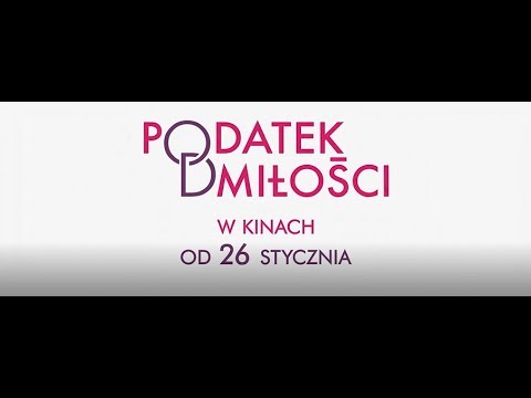 Podatek Od Milosci (2018) Trailer