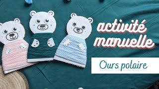 tuto - Activité manuelle hiver - ours polaire - partenariat famillysphère