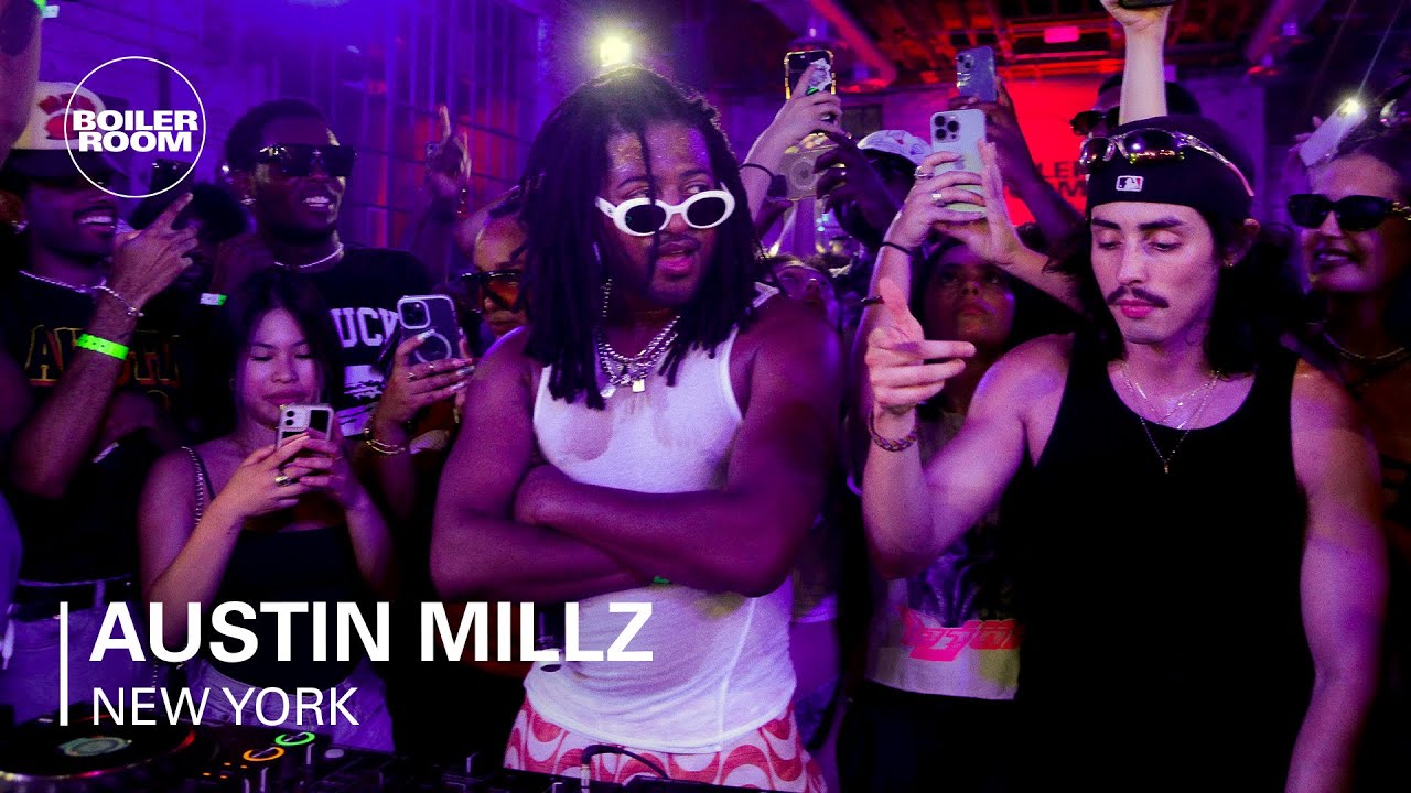 Austin Millz - Boiler Room NYC
